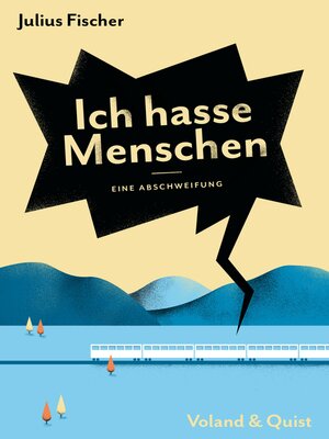 cover image of Ich hasse Menschen. Eine Abschweifung
